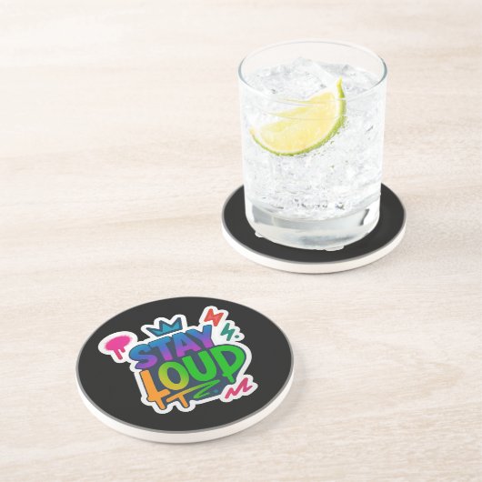 Bleibe Loud Graffiti Neon Artwork Getränkeuntersetzer (Seite)
