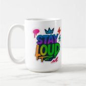 Bleibe Loud Graffiti Neon Artwork Kaffeetasse (Links)