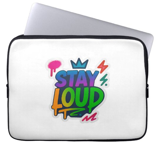 Bleibe Loud Graffiti Neon Artwork Laptopschutzhülle (Vorderseite)