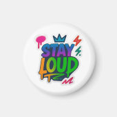 Bleibe Loud Graffiti Neon Artwork Magnet (Vorne)