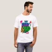 Bleibe Loud Graffiti Neon Artwork T-Shirt (Vorne ganz)