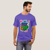 Bleibe Loud Graffiti Neon Artwork T-Shirt (Vorne ganz)