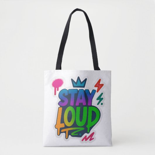 Bleibe Loud Graffiti Neon Artwork Tasche (Vorderseite)