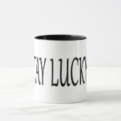 BLEIBE LUCKY! TASSE (Zentrum)