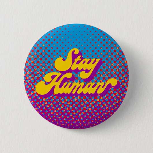 Bleibe Mensch Button (Vorderseite)