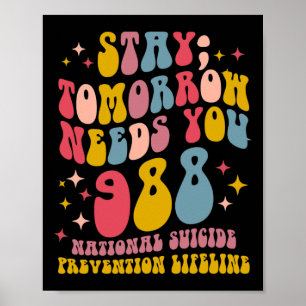 Bleibe Morgen braucht 988 Auszeichnungen für psych Poster