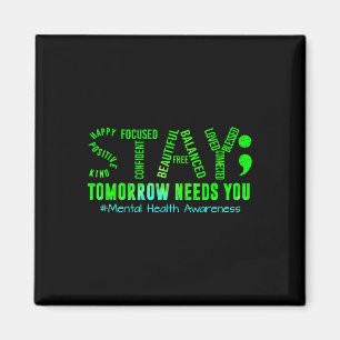 Bleibe Morgen braucht psychische Gesundheit Magnet