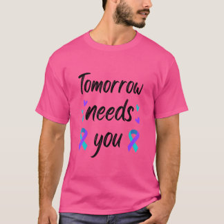 Bleibe Morgen braucht psychische Gesundheit T-Shirt