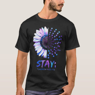 Bleibe Morgen braucht Selbstmordbewusstsein & Prev T-Shirt