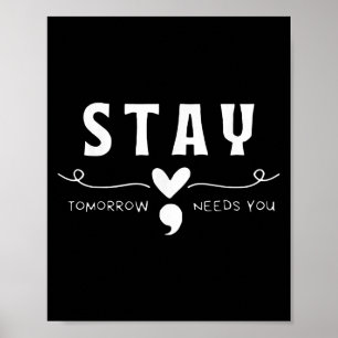 Bleibe - Morgen braucht Semicolon Suicide Preven Poster