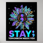 Bleibe; morgen braucht Suizidprävention Awarene Poster (Vorne)