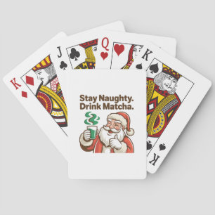 Bleibe Naughty Drink Matcha Weihnachten Weihnachte Spielkarten