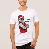 Bleibe Naughty T - Shirt (Vorderseite)