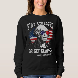 Bleibe oder geklatscht George Washington 4t Sweatshirt