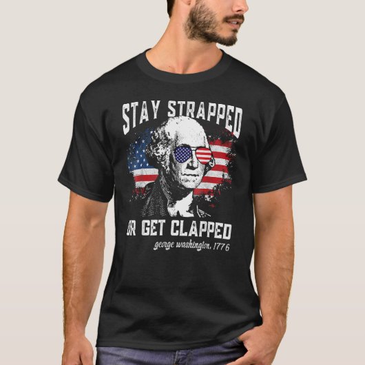 Bleibe oder geklatscht George Washington 4t T-Shirt (Vorderseite)