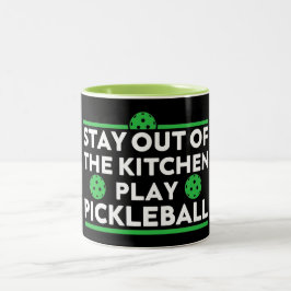 Bleibe Out of the Kitchen Play Pickleball Zweifarbige Tasse