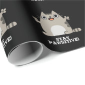 Bleibe Paw sitive Funny Cat Pun Dark BG Geschenkpapier (Rolleneckpunkt)