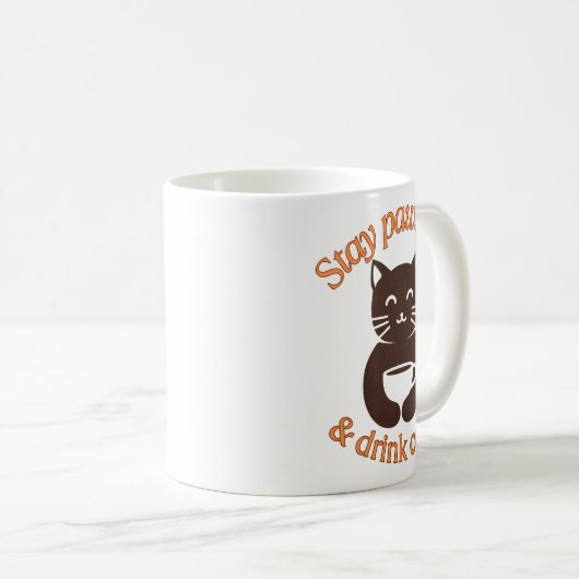 Bleibe Pawsitive Cat Coffee Design Kaffeetasse (VorderseiteRechts)