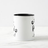 Bleibe Pawsitive Cat Lover Tasse (Zentrum)