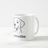 Bleibe Pawsitive - Funny Dog Lover Kaffeetasse (VorderseiteRechts)