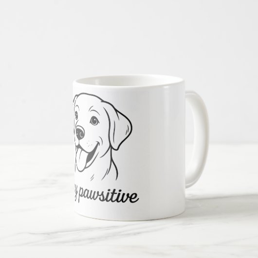 Bleibe Pawsitive - Funny Dog Lover Kaffeetasse (VorderseiteRechts)
