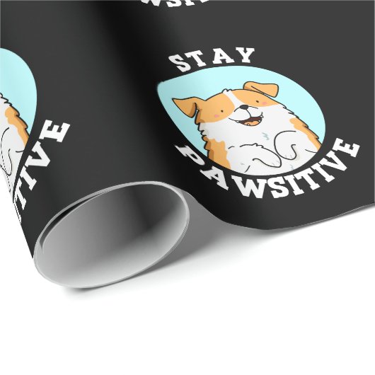 Bleibe Pawsitive Funny lächelnd Dog Pun Dark BG Geschenkpapier (Rolleneckpunkt)