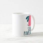 Bleibe Pawsitive Funny Niedlich Dog Design Kaffeetasse (VorderseiteRechts)