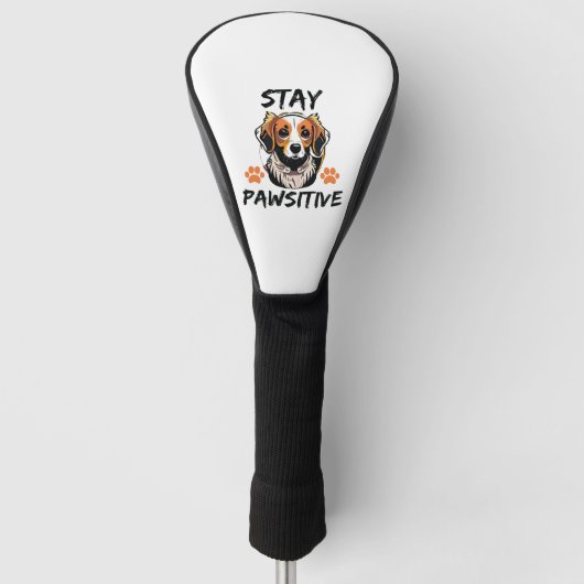 Bleibe Pawsitive Hündin Lover Golf Headcover (Vorderseite)