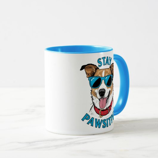 Bleibe Pawsitive Hündin Tasse (VorderseiteRechts)