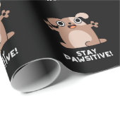 Bleibe Pawsitive Positive Dog Pun Dark BG Geschenkpapier (Rolleneckpunkt)
