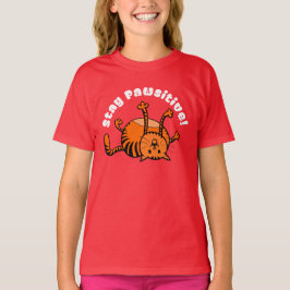 Bleibe Pawsitive! T-Shirt