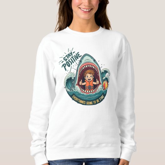 BLEIBE POSITIV: Es wird alles gut Sweatshirt (Vorderseite)