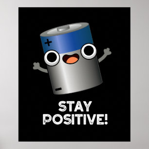 Bleibe Positiv Funny Battery Pun Dark BG Poster