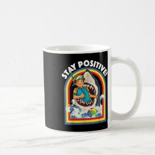 Bleibe Positiv - Haifischfisch Wildlife Ocean Ani Kaffeetasse