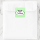 Bleibe positiv! quadratischer aufkleber (Tasche)