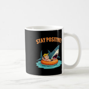 Bleibe Positiv - Shark Lover Wildlife Ocean Funny Kaffeetasse