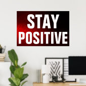 Bleibe Positive Motivierend rote Mauer Poster (Heimbüro)