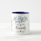 Bleibe Positiver Hundeschleihbeutel Personalisiert Tasse (Zentrum)