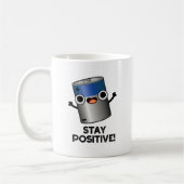 Bleibe Positiver, lustiger Batteriepuffer Kaffeetasse (Links)