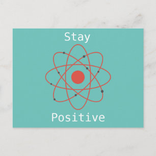 Bleibe Positiver Physik-Geek Postkarte