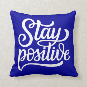 Bleibe Positives Blau Kissen