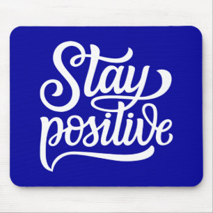 Bleibe Positives Blau Mousepad