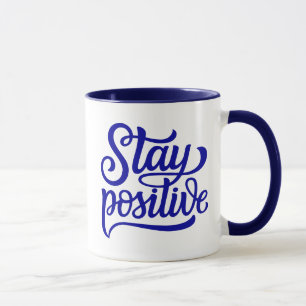 Bleibe Positives Blau Tasse