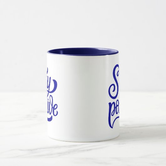 Bleibe Positives Blau Tasse (Zentrum)