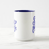 Bleibe Positives Blau Tasse (Zentrum)