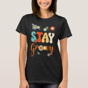 Bleibe Retro Groovy Hippie Peace Liebe 60er 70er G T-Shirt