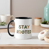 Bleibe Rooted Tasse
