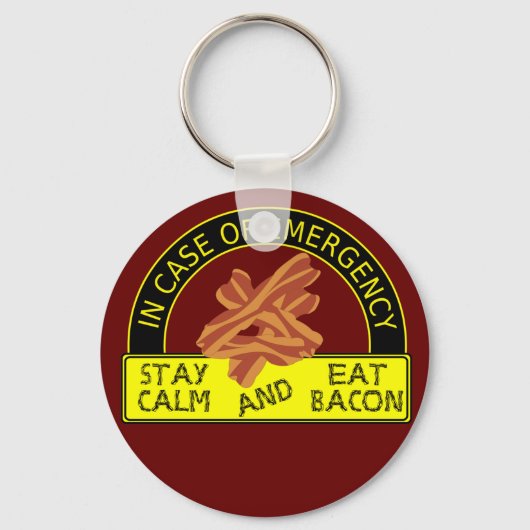Bleibe Ruhe, essen Sie Bacon Schlüsselanhänger (Vorderseite)