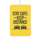 "Bleibe Safe: Behaltend Entfernung" Erinnerung für Autolufterfrischer (Vorderseite)