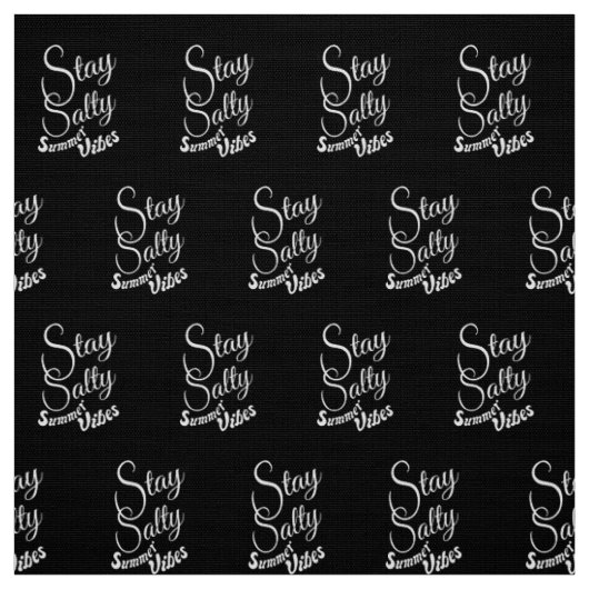 Bleibe Salty Summer Vibes Stoff (Muster)